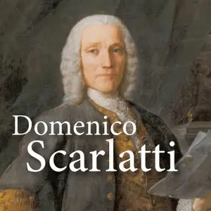 CALM RADIO - Domenico Scarlatti