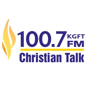KGFT - Christian Talk 100.7 FM