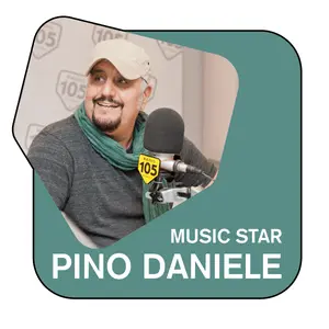 Radio 105 - MUSIC STAR Pino Daniele